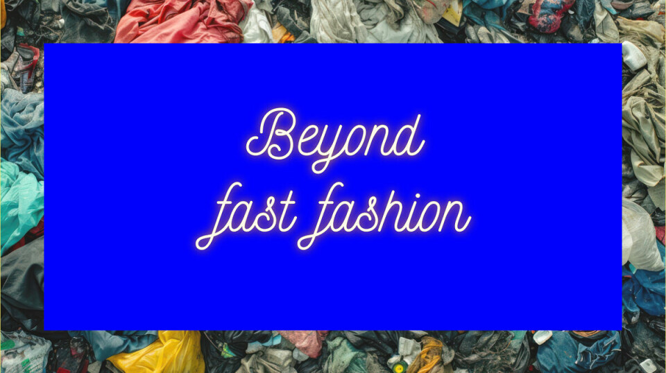 plakat for utstillingen Beyond fast fashion